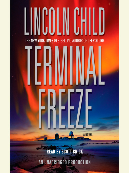 Title details for Terminal Freeze by Lincoln Child - Wait list